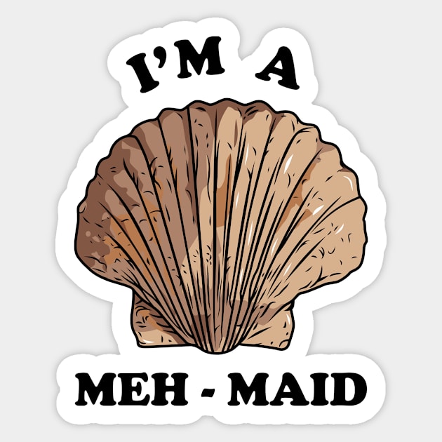 Meh Maid Sticker by dumbshirts